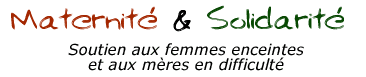 Maternité & Solidarité